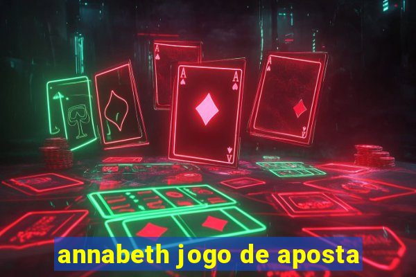 annabeth jogo de aposta